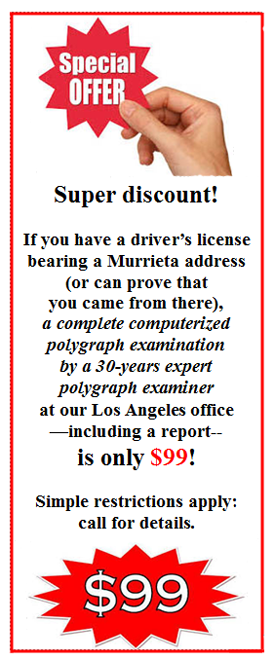 Lowest price on a lie detector in Murrieta